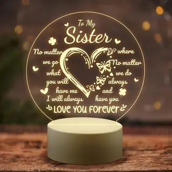 Sister Подаръци 3D нощна светлина обратно в училище рожден ден сватбен подарък за сестра гравирана декорация светлина захранва от USB кабел