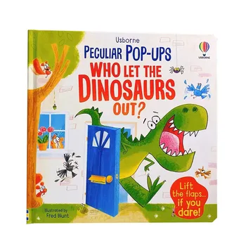 Кой пусна динозаврите навън Usborne Pop-UPS Книги с картинки 3D картонена книга за дейности Книги с английски истории Детски Монтесори играчки