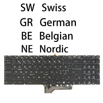 швейцарски немски белгийски скандинавски клавиатурата за MSI WT72 2OK 2OL 2OM 6QI 6QJ 6QK 6QL 6QM 6QN, GS73VR 6RF стелт Pro RGB подсветка