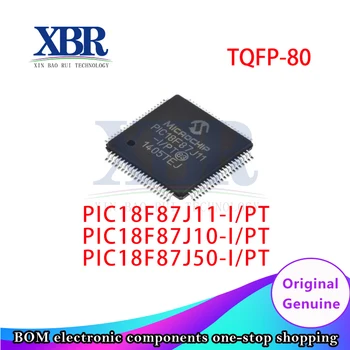 1Pcs - 5Pcs PIC18F87J10-I/PT PIC18F87J11-I/PT PIC18F87J50-I/PT TQFP-80 Вградени процесори & Контролери 8-битови микроконтролери