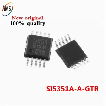 1-10PCS SI5351A-A-GTR SI5351A-B-GTR SI5351 5351 MSOP-10