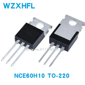 5PCS NCE60H10 TO220 100A 60V TO-220 N-CH MOSFET оригинален и нов IC чипсет