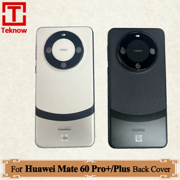Оригинален заден капак за Huawei Mate 60 Pro + Капак на батерията Заден стъклен панел за Huawei Mate 60 Pro Plus Задна врата Замяна на част