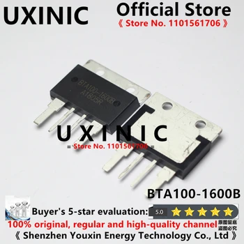UXINIC 100% нов внесен OriginaI BTA100-1600B TO-4PL двупосочен AC тиристор 100A