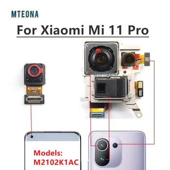 Оригинална предна задна камера за Xiaomi Mi 11 Pro задна предна селфи камера модул Flex резервни части M2102K1AC