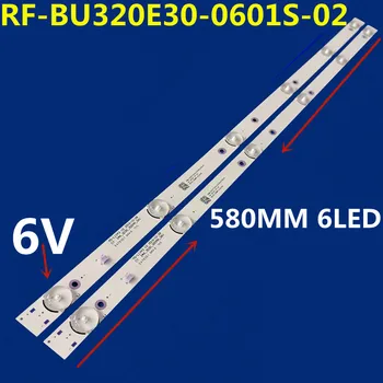 6V LED лента за подсветка 6 ЛАМПА за RF-BU320E30-0601S-02 RF-BU320003SE30-0601 A0 32PL52TC-SM CY-32DN-3030-3000MA-36V PC32LH12T2C